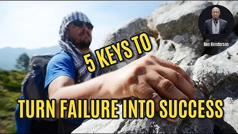 5 Keys to Overcome Failure and Achieve Success – Turn Setbacks Into Comebacks