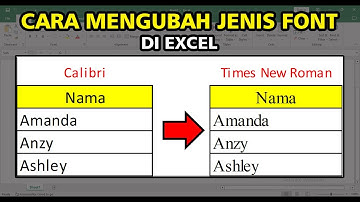 Cara Mengubah Jenis Font di Excel