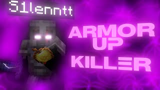 Armorup Killer - Nethpot Montage