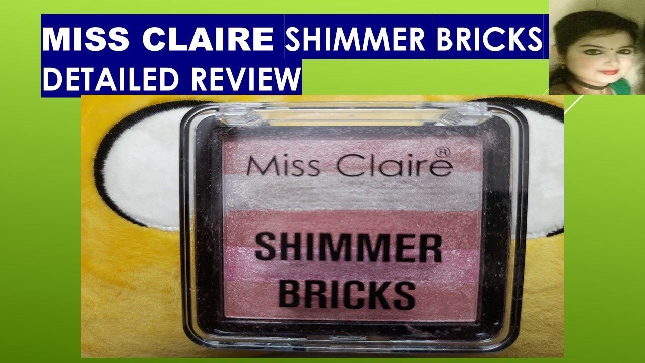 Miss Claire Shimmer bricks detailed review & Swatches|Best highlighters in India|Best Shimmer Brick|