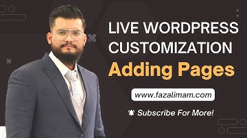 WordPress Website Live Customization - Adding New Pages