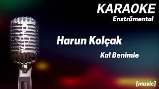 Karaoke Harun Kolçak Kal Benimle Resimi