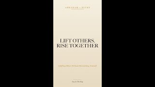 Uplifting Others Without Diminishing Yourself | Abraham Hicks