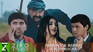 Фаррух ва Бехруз - Хушруча | Farrukh & Behruz - Khushrucha Resimi