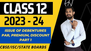Issue of debentures | All basics in the easiest way | Class 12 | Part 1