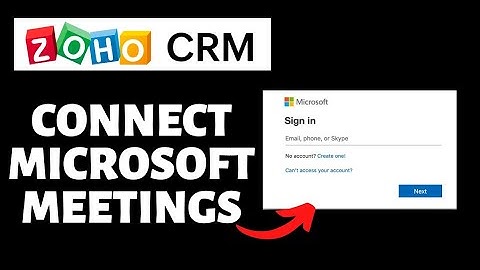 How To Connect Microsoft Meetings With Zoho CRM |Zoho CRM Tutorial