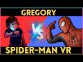 Gregory vs spider man vr