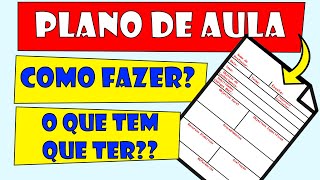 Aprenda como fazer um PLANO DE AULA de acordo com a BNCC (2024) - infantil, fundamental e médio