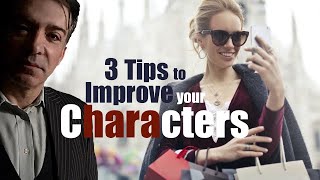 Create multi-dimensional characters instantly with these three tips!