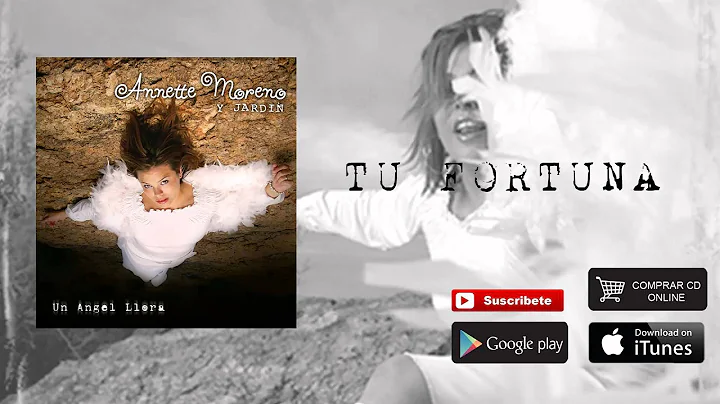 Annette Moreno - Tu Fortuna (Audio)