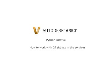 VRED Python Tutorial 10 - How to work with QT signals in the services