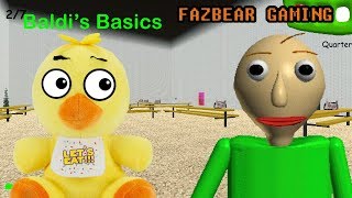 FAZBEAR GAMING! - Chica Plays Baldi's Basics in Education and Learning