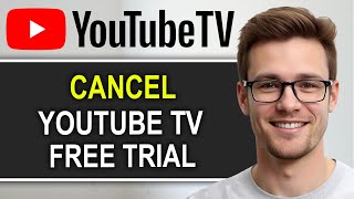 How To CANCEL Your YouTube TV Free Trial (WORKING 2026!)
