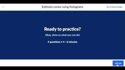 Data sets and Distribution - Estimate Center Using Histograms