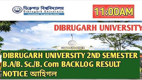Dibrugarh University B.A B.Sc B.Com 2nd Semester (Backlog) ৰ Result Date And Time