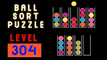 BALL SORT PUZZLE | LEVEL 304 🧶🥎⚽⚾🥍🏀🧩🧩🧩