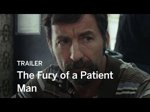 THE FURY OF A PATIENT MAN Trailer | Festival 2016