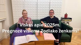 Viskas apie 2025m. Prognozė visiems ženkams! Metų žvakės ir Astrologinio kalendoriaus pristatymas