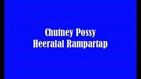 Chutney Possy - Heeralal Rampartap