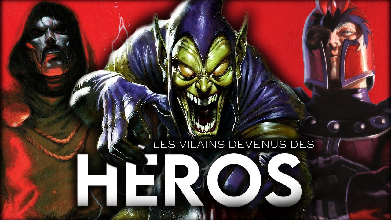 Les VILAINS qui sont DEVENUS DES HEROS ! (fatalis, magneto...)