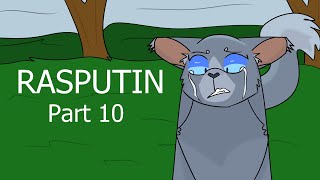 Rasputin- Thistleclaw MAP: Part 10 [WARRIOR CATS]