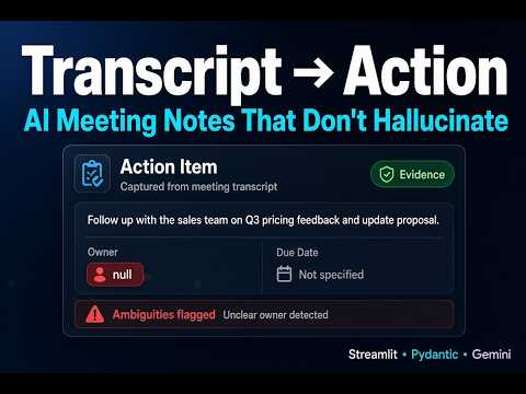 Transcript-to-Action Pipeline: An AI Extraction Tool Built to Avoid Hallucinated Action Items