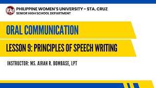 Oral Com: Lesson 9 - Principles of Speech Writing | Ms. Airah R. Bombase, LPT