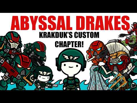 The Abyssal Drakes: MY Homebrew Chapter | Warhammer 40k Lore