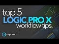 Top 5 Workflow Tips | Logic Pro X