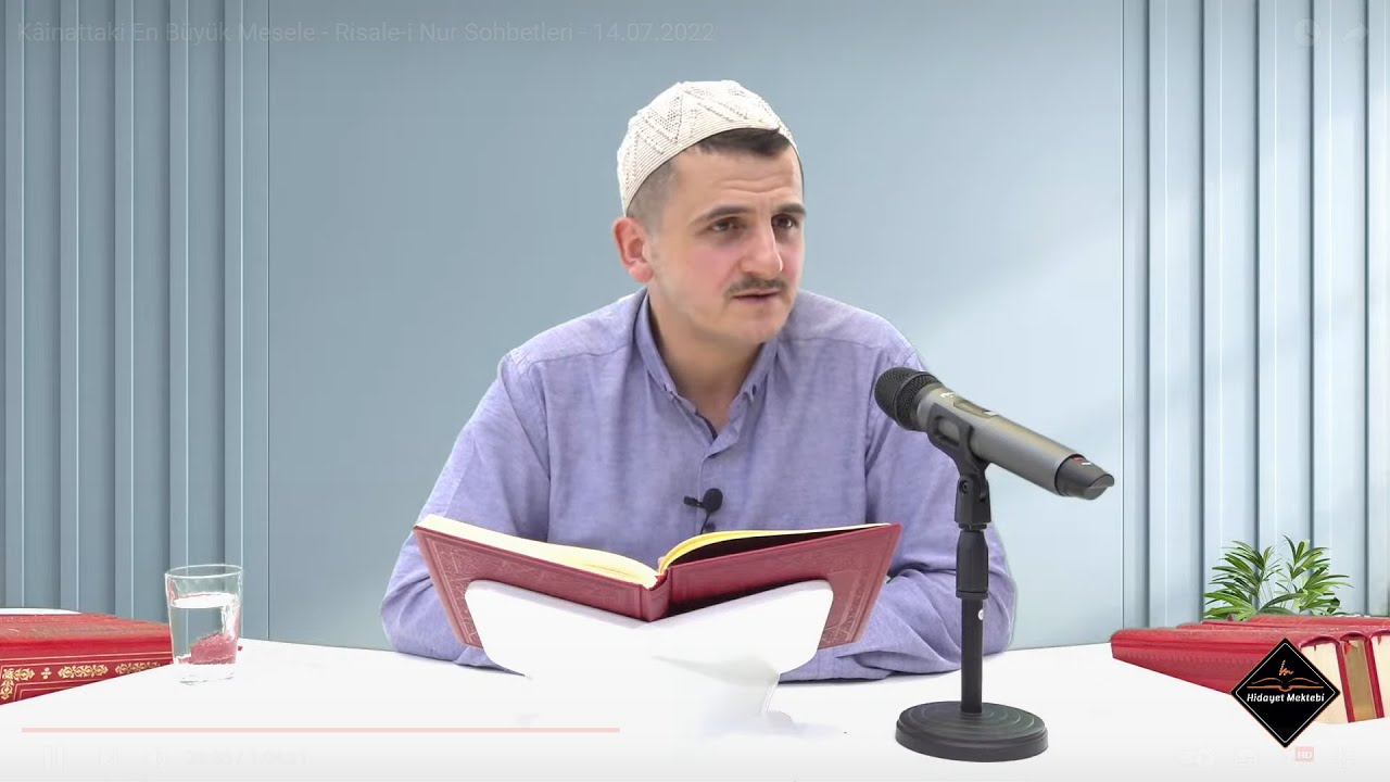 Kâinattaki En Büyük Mesele - Risale-i Nur Sohbetleri - 14.07.2022