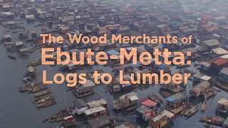 The Wood Merchants:  Logs to Lumber