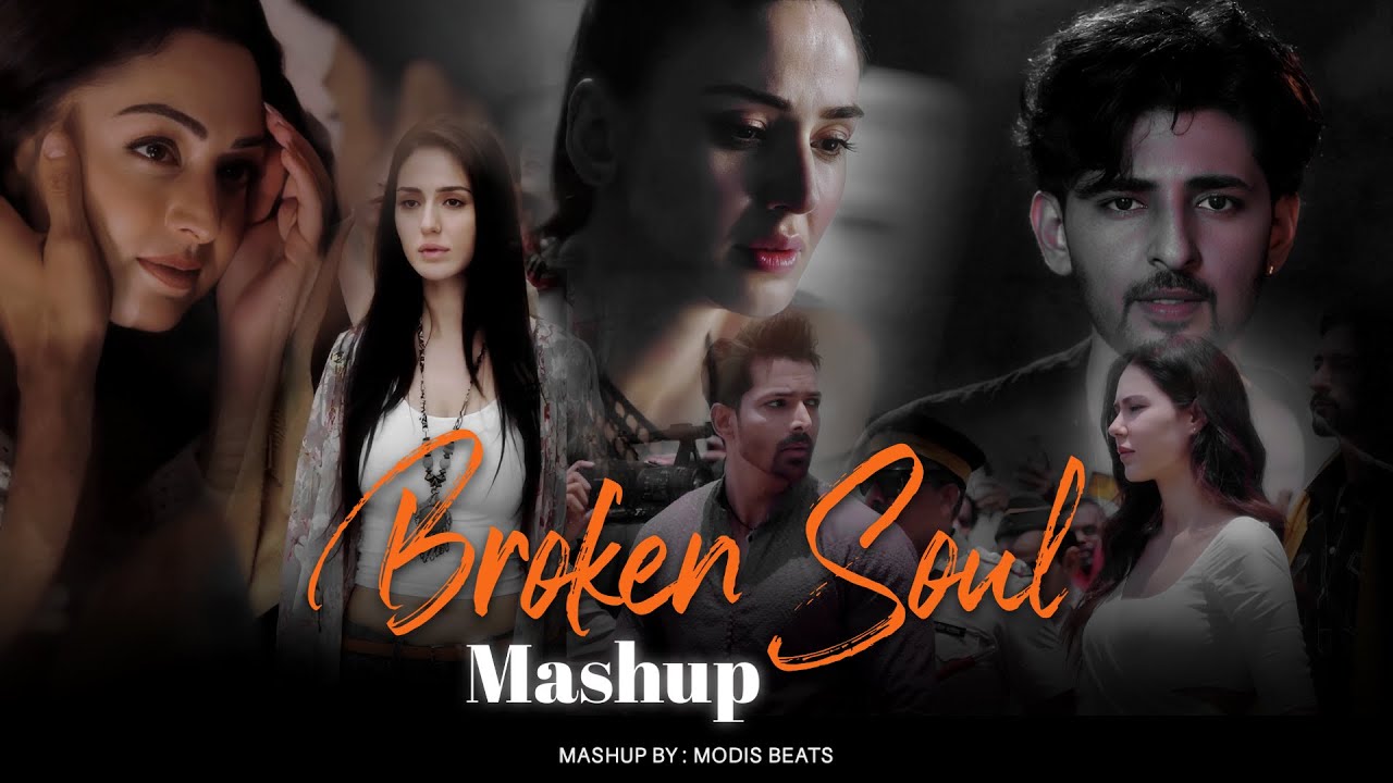 Broken Soul Mashup | Modis Beats | Sad Mashup | Main Woh Chaand | Kabhi Jo Badal Barse