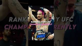 ranking every UFC champion currently