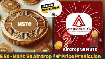 Ep. - 50 MSTC coin  Price Prediction👉 ₹ 1,00,000 ? | Extended 50 MSTC Airdrop | The Humble Trader |