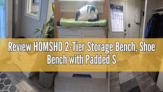 Review HOMSHO 2-Tier Storage Bench, Shoe Bench with Padded Seat Cushion, Entryway Bench with 2 Barn
