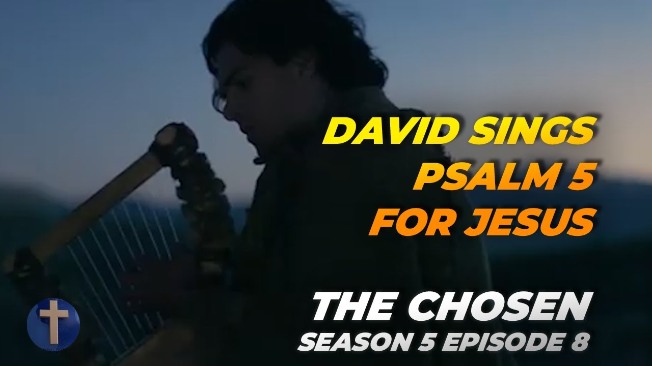 Mira David the Shepherd Sings Psalm 5 for Jesus | The Chosen S5E3 en YouTube Mira David the Shepherd Sings Psalm 5 for Jesus | The Chosen S5E3 en YouTube