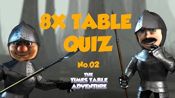 8X TIMES TABLE QUIZ No.02 ¦ Times Table Adventure
