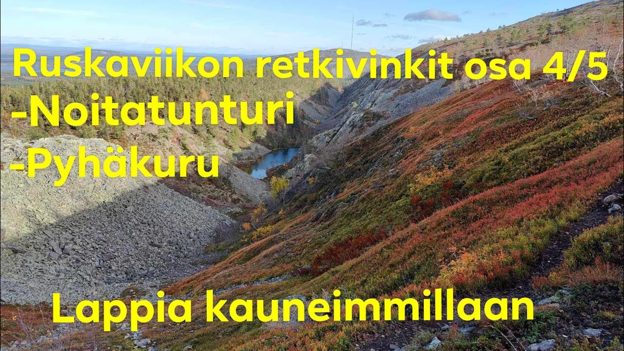 Ruskamaisemiin Lappiin Osa 4 @KorpiTiimi