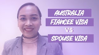 Australia Fiancee Visa Vs Spouse Visa