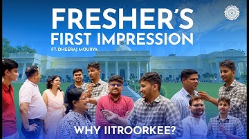 First Impression Freshers 2025 in IIT | Fresher