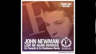 John Newman - Love Me Again (DJ Favorite & DJ Kharitonov Radio Edit)