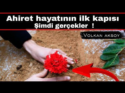 Ahiret hayatının ilk kapısı  ibretlik  | Volkan aksoy