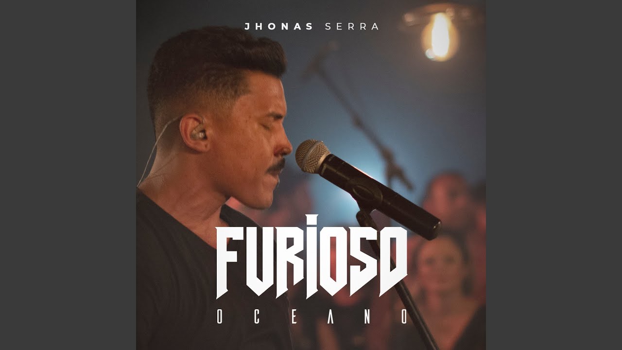 Furioso Oceano Vem Fluir Dentro De Mim