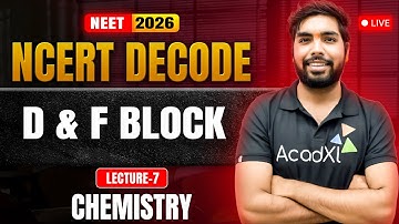 D & F Block Element-7 | NCERT DECODE – Rise of Scholars | NEET 2026 Chemistry 📌