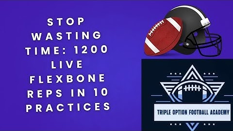 Stop Wasting Time: 1200 Live Flexbone Reps in 10 Practices