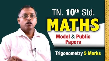 Trigonometry  || 5 Marks || Model & Public Papers || TN 10th Std Maths