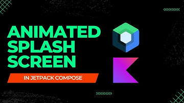 Animated Splash Screen With Jetpack Compose So Easy