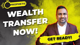 The Lord Says, Supernatural Wealth Transfer Ahead // Prophetic Word!