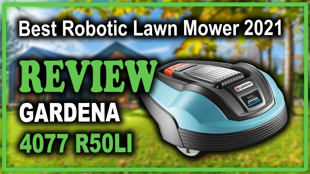 Bloemlezing kwartaal Detective Gardena 4077 R50Li Robotic Lawn Mower Review - Best Robotic Lawn Mower 2021  - YouTube