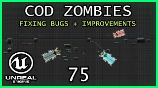 BUG FIXES + MAX AMMO FIX Unreal Engine 5 COD Zombies series Part 75